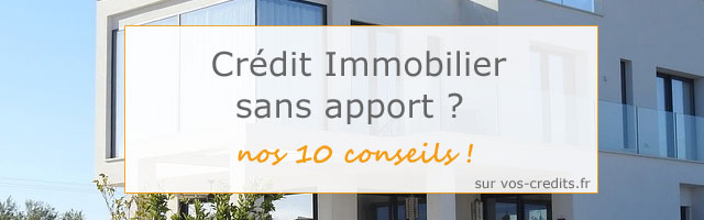 crédit immobilier sans apport